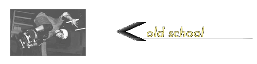 old school